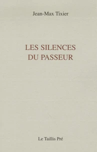 Les silences du passeur