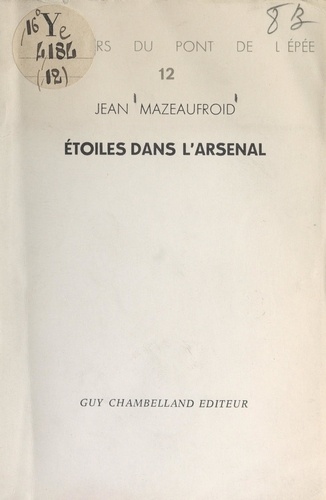 Étoiles dans l'arsenal