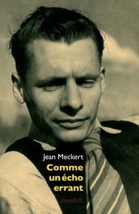 Jean Meckert - Comme un écho errant.