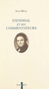 Stendhal et ses commentateurs