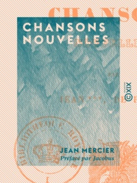 Jean Mercier et  Jacobus - Chansons nouvelles.