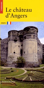Jean Mesqui - Le château d'Angers.
