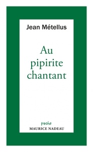 Jean Métellus - Au pipirite chantant.