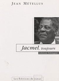 Jean Métellus - Jacmel, toujours.