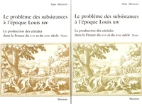 Le problème des subsistances à l'époque de Louis XIV