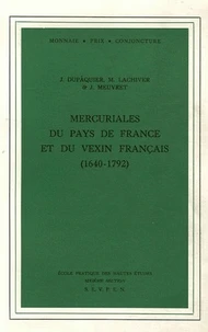 Mercuriales du Pays de France et du Vexin français (1640-1792)