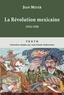 Jean Meyer - La révolution mexicaine.