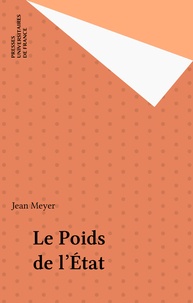Jean Meyer - Le Poids de l'État.