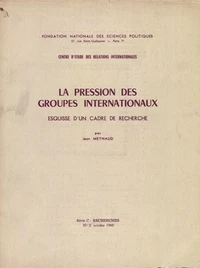La pression des groupes internationaux