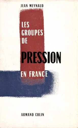 Les groupes de pression en France