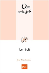 Jean-Michel Adam - Le récit.