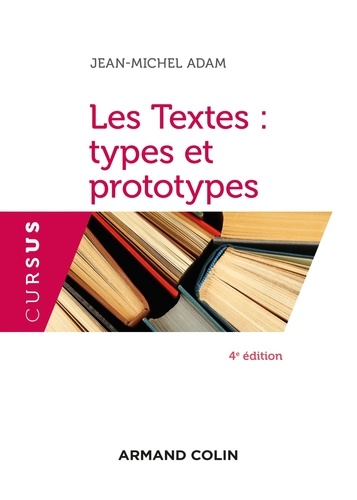 Les textes : types et prototypes 4e édition