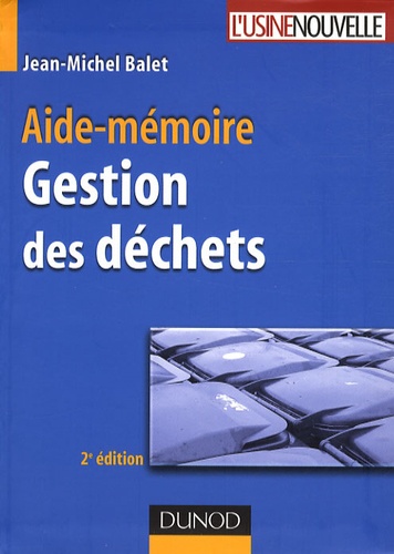 Jean-Michel Balet - Aide-mémoire Gestion des déchets.