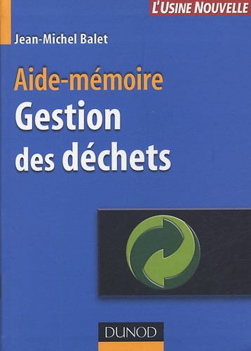 Jean-Michel Balet - Gestion des déchets - Aide-mémoire.