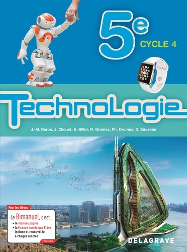 Technologie 5e. Elève bimanuel  Edition 2017