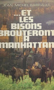 Et les bisons brouteront à Manhattan
