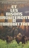 Jean-Michel Barrault - Et les bisons brouteront à Manhattan.