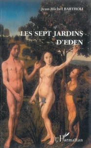 Les sept jardins d'Eden