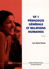 Jean-Michel Baude - UF 1 Pédagogie générale et relations humaines.