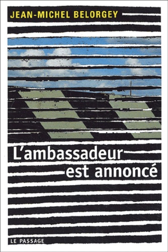 Jean-Michel Belorgey - L'Ambassadeur Est Annonce.