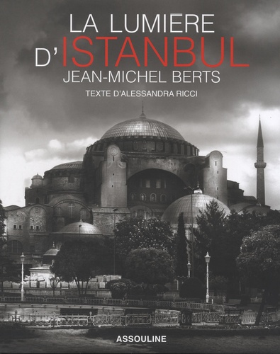 Jean-Michel Berts - La lumière d'Istanbul.