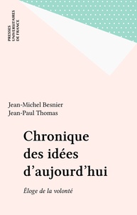 Jean-Michel Besnier - Chronique des idées d'aujourd'hui.