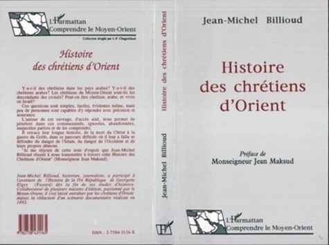 Jean-Michel Billioud - Histoire des chrétiens d'Orient.