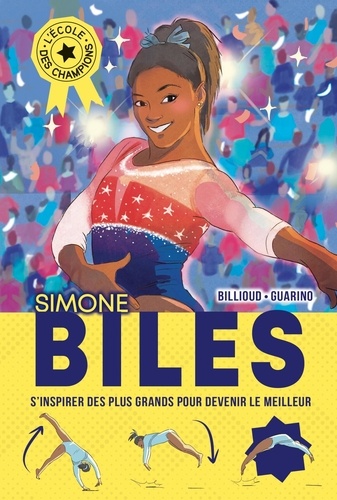 L'école des champions Tome 2 Simone Biles