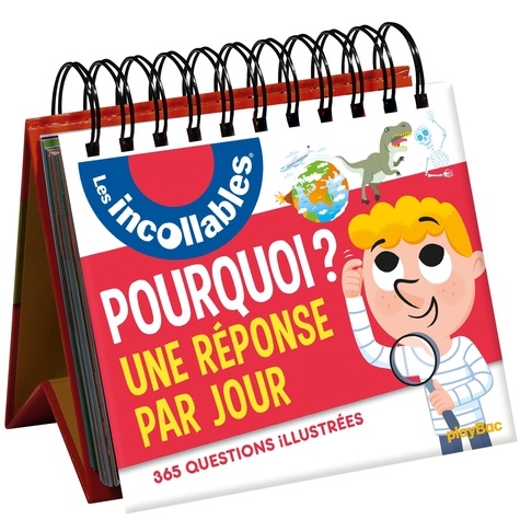 Pourquoi ? Une réponse par jour. 365 questions illustrées