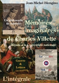 Jean-Michel Blengino - Mémoires imaginaires de Charles Villette – L'intégrale.