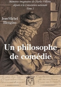 Jean-Michel Blengino - Un philosophe de comédie.