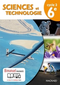 Jean-Michel Boichot et Dominique Meneret - Sciences et technologies 6e Cycle 3 - Bimanuel.