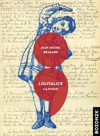 Jean-Michel Bragard - Lolitalice - La fugue.