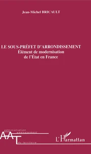 Le sous-préfet d'arrondissement.