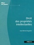 Jean-Michel Bruguière - Droit des propriétés intellectuelles.