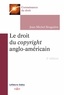 Jean-Michel Bruguière - Le droit du copyright anglo-américain.