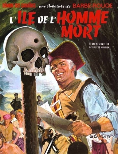 Jean-Michel Charlier et Victor Hubinon - Barbe-Rouge Tome 6 : L'île de l'homme mort.
