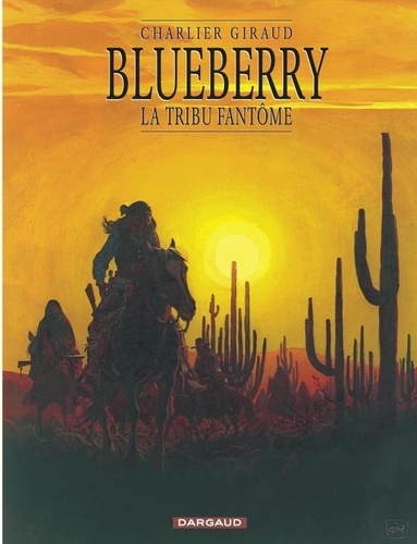 Blueberry Tome 20 La tribu fantôme