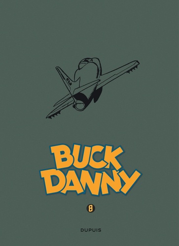 Buck Danny Intégrale Tome 8 1960-1962