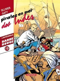 Jean-Michel Charlier et  Gaty - L'Intégrale Barbe Rouge Tome 10 : Pirates en mer des Indes.