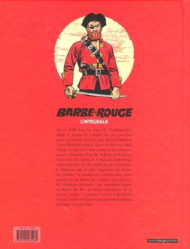 L'Intégrale Barbe Rouge Tome 7 Echec aux Négriers. La fille du pirate ; Trafiquants de bois d'ébène ; Les révoltés de la Jamaïque