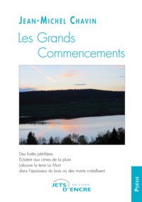 Jean Michel Chavin - Les Grands Commencements.