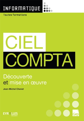 Jean-Michel Chenet - Ciel Compta - Découverte et mise en oeuvre.