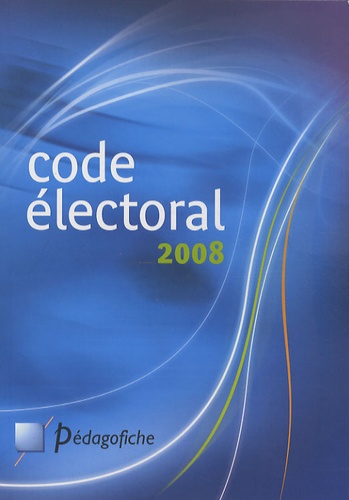 Jean-Michel Coffy et Géraldine Rodarie - Code électoral 2008.