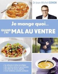Livres électroniques gratuits à télécharger sur ipod Je mange quoi quand j'ai mal au ventre par Jean-Michel Cohen