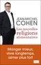 Jean-Michel Cohen - Les nouvelles religions alimentaires - Manger mieux, vivre longtemps et aimer plus fort.