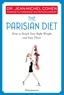 Jean-Michel Cohen - The Parisian Diet - How to Reach Your Right Weight and Stay There.