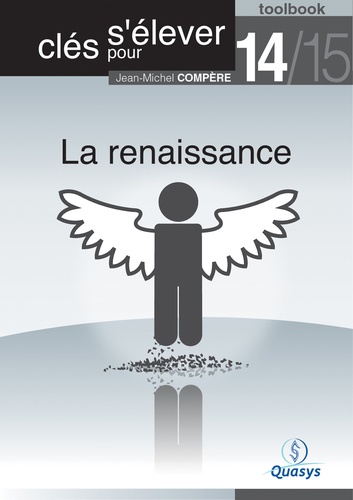 La renaissance (Toolbook 14/15 ""Clés pour s'élever"")