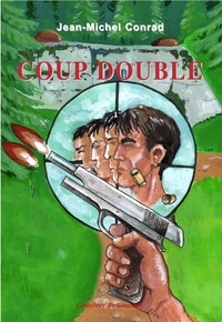 Jean-Michel Conrad - Coup double.
