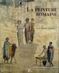 Jean-Michel Croisille - La peinture romaine.